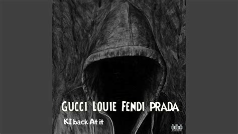 gucci gucci louie louie fendi fendi prada remix|who sings Gucci.